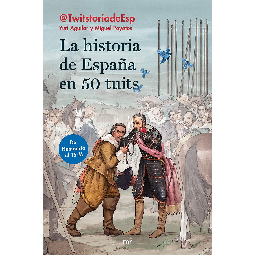 La historia de España en 50 tuits