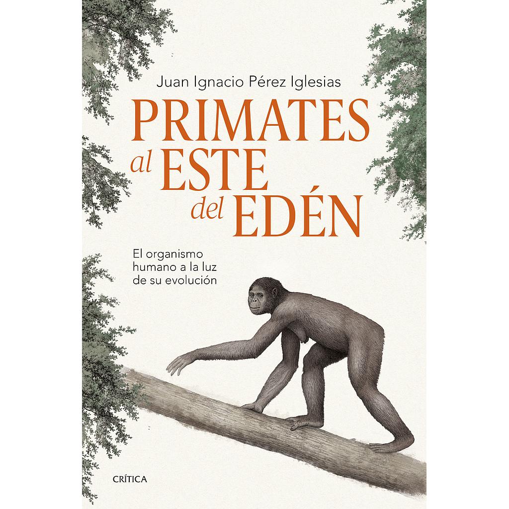 Primates al este del Edén