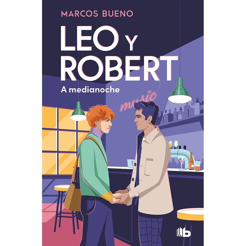Leo y Robert 2 - A medianoche