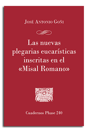 Las nuevas plegarias eucarísticas inscritas en el 'Misal Romano'