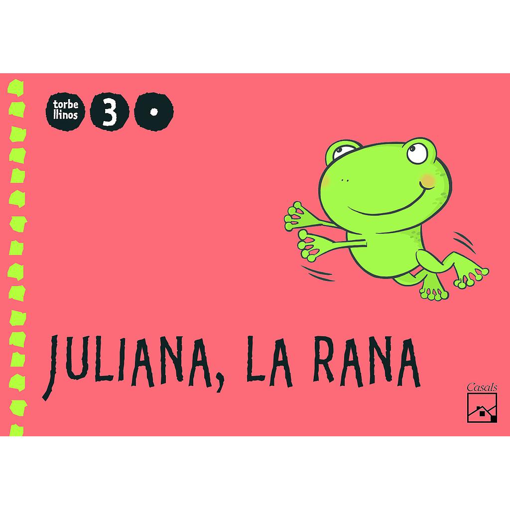 Juliana, la rana 1er trimestre 3 años. Torbellinos