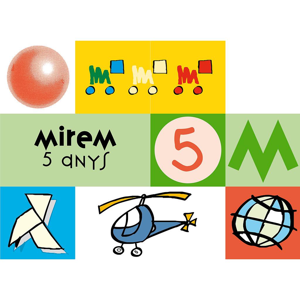 Mirem. 5 anys