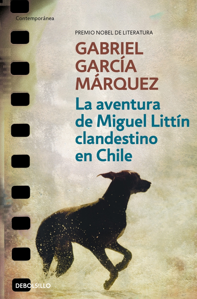 La aventura de Miguel Littín clandestino en Chile