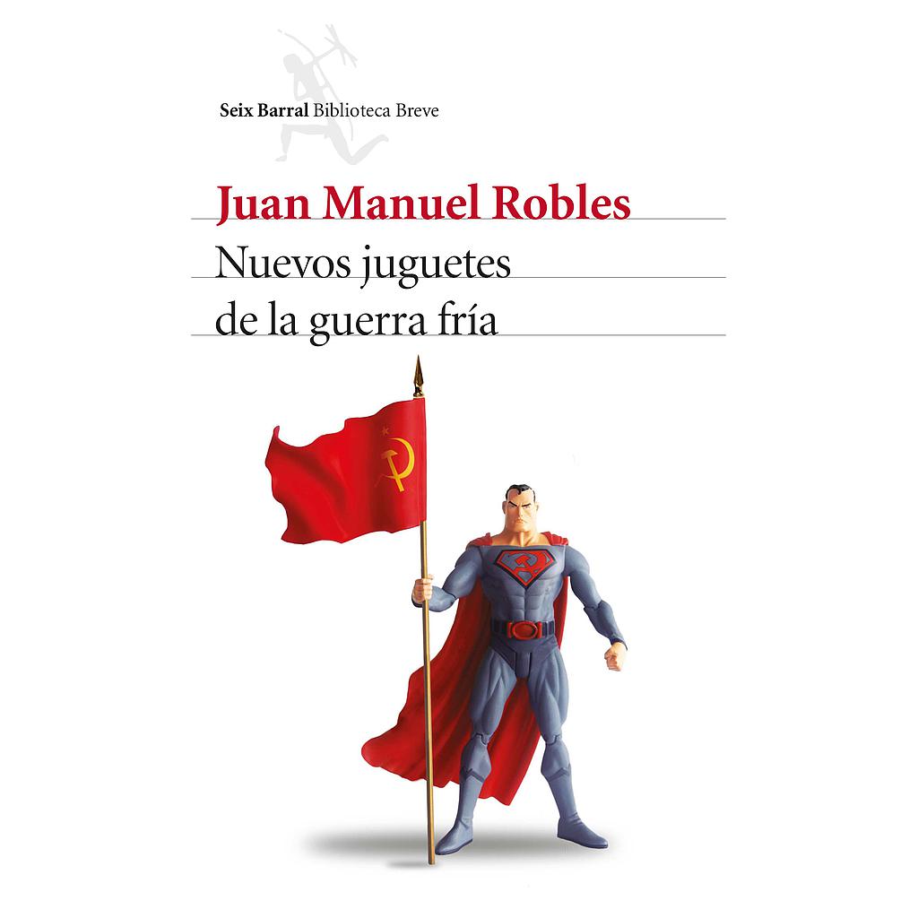 Nuevos juguetes de la guerra fría