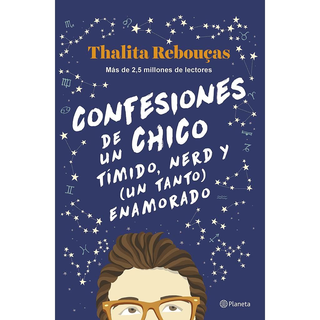 Confesiones de un chico tímido, nerd y (un tanto) enamorado (Serie Confesiones 2