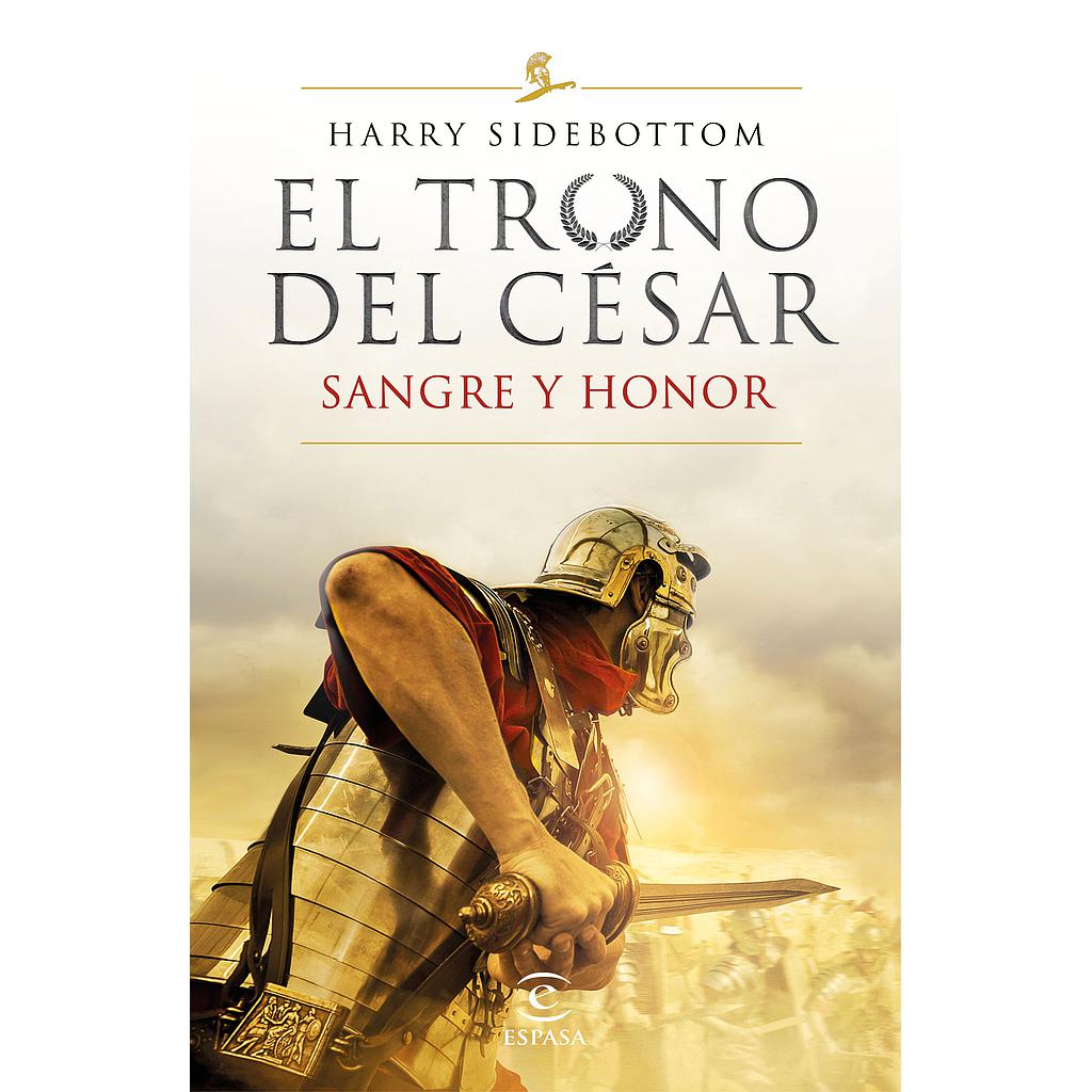 Sangre y honor (Serie El trono del césar 2)