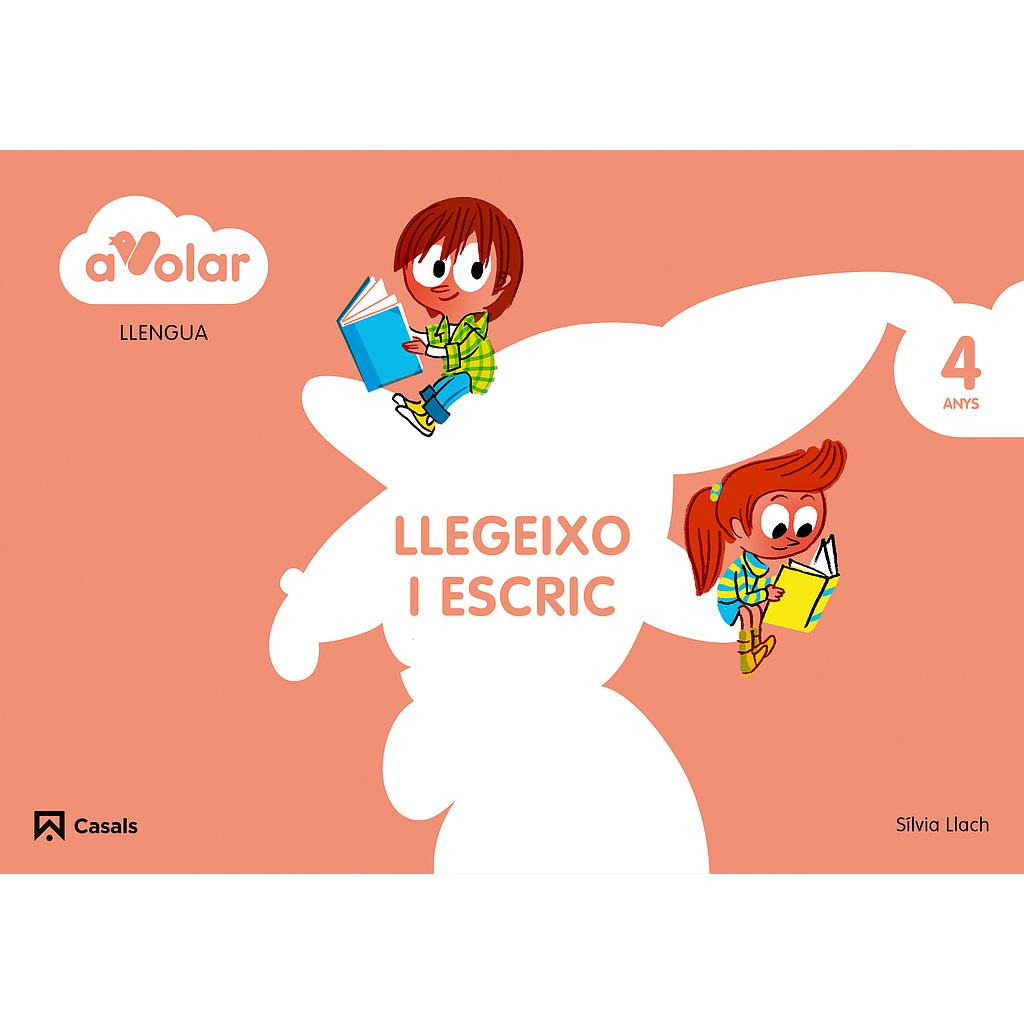 Llengua. Llegeixo i escric 2. 4 anys. A volar!