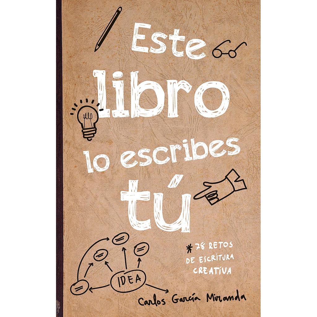 Este libro lo escribes tú