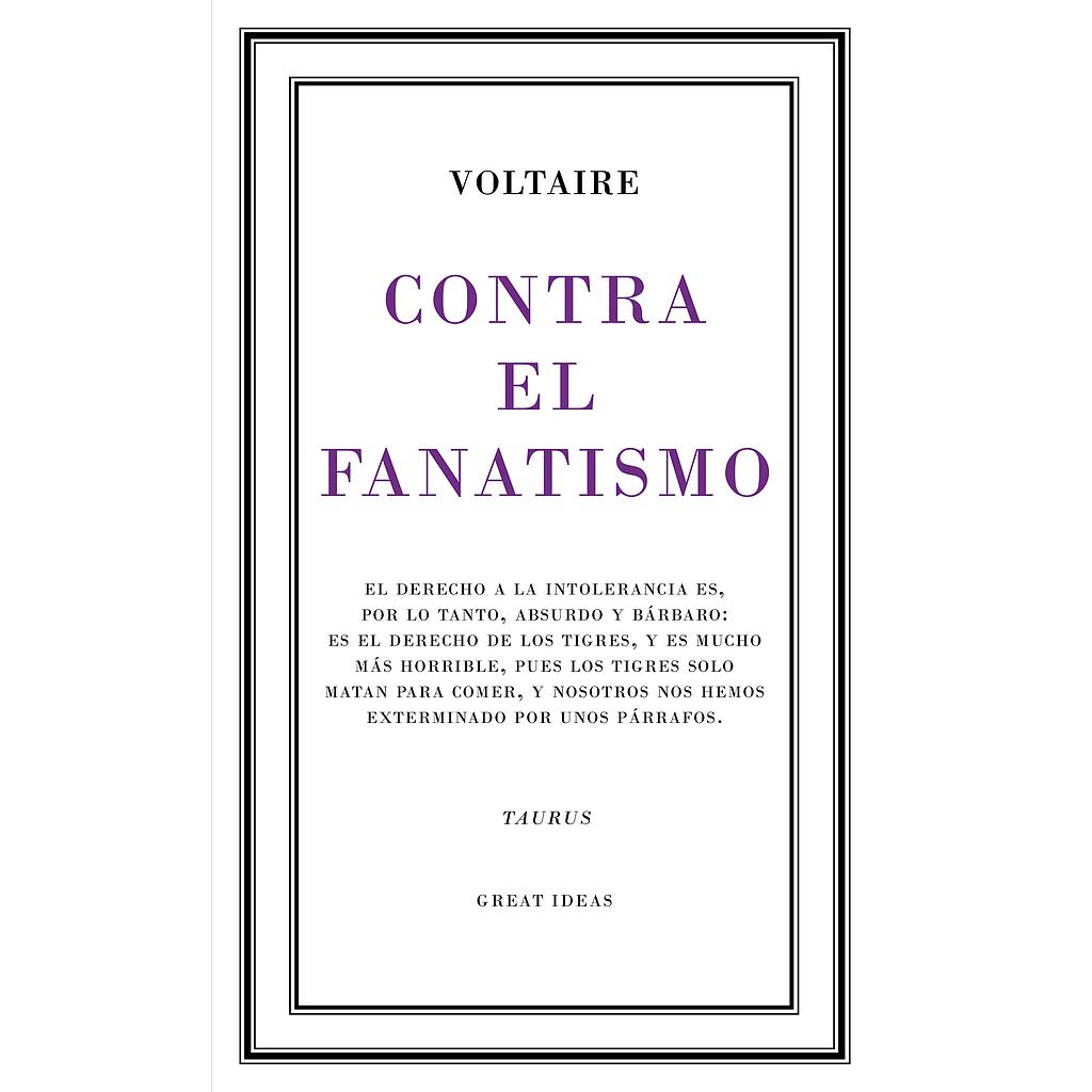 Contra el fanatismo religioso (Serie Great Ideas 39)