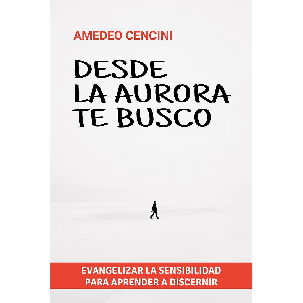 Desde la aurora te busco