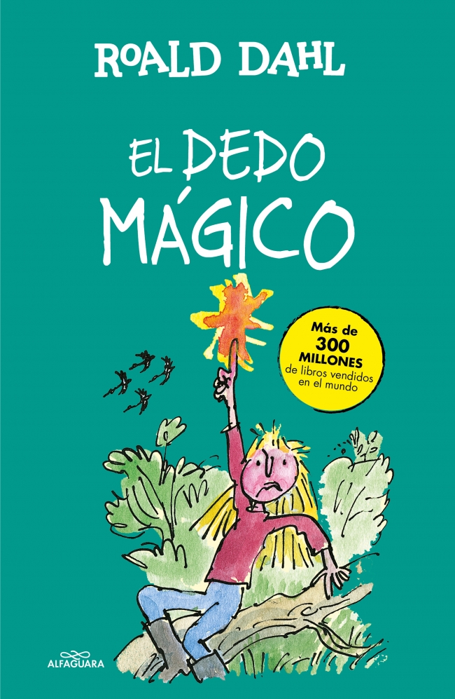 El dedo mágico (Colección Alfaguara Clásicos)