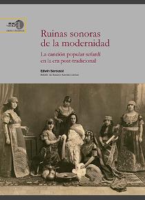 Ruinas sonoras de la modernidad