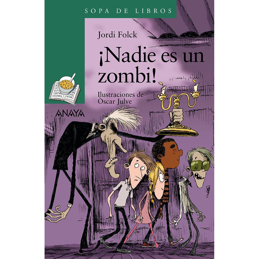 ¡Nadie es un zombi!