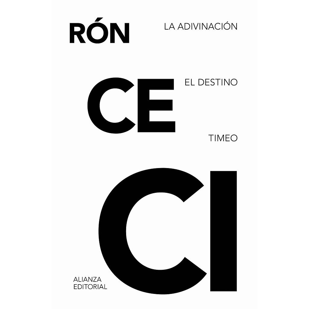 La adivinación. El destino. Timeo