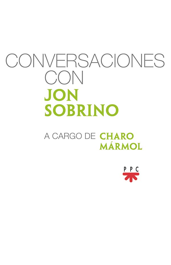 Conversaciones con Jon Sobrino