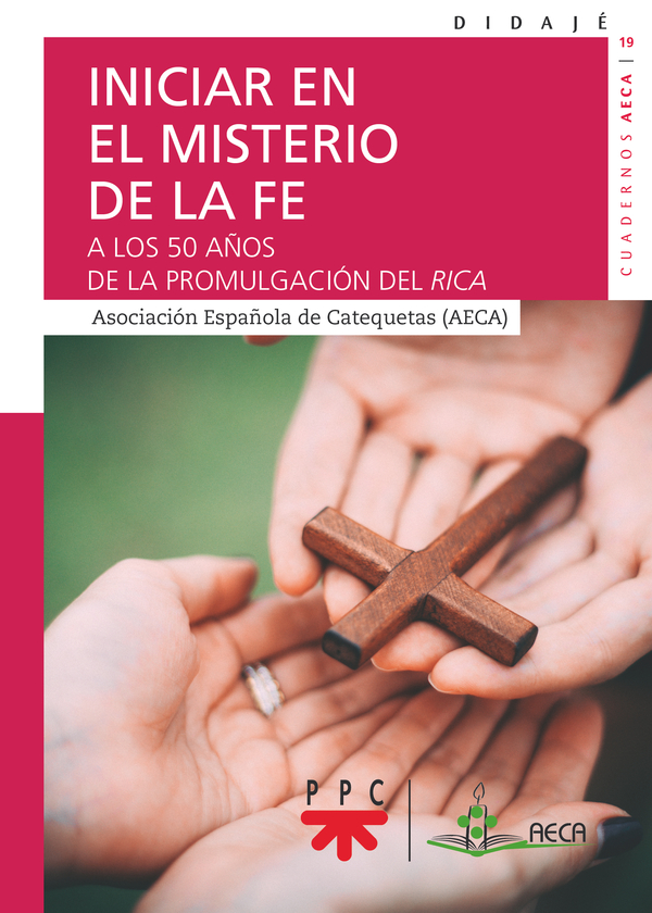 Iniciar en el misterio de la fe