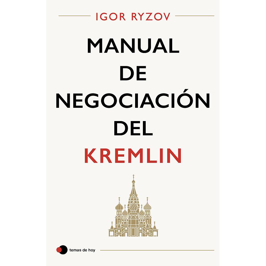 Manual de negociación del Kremlin