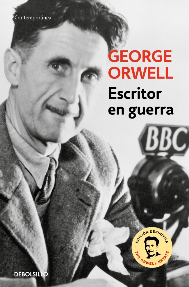 Escritor en guerra (edición definitiva avalada por The Orwell Estate)