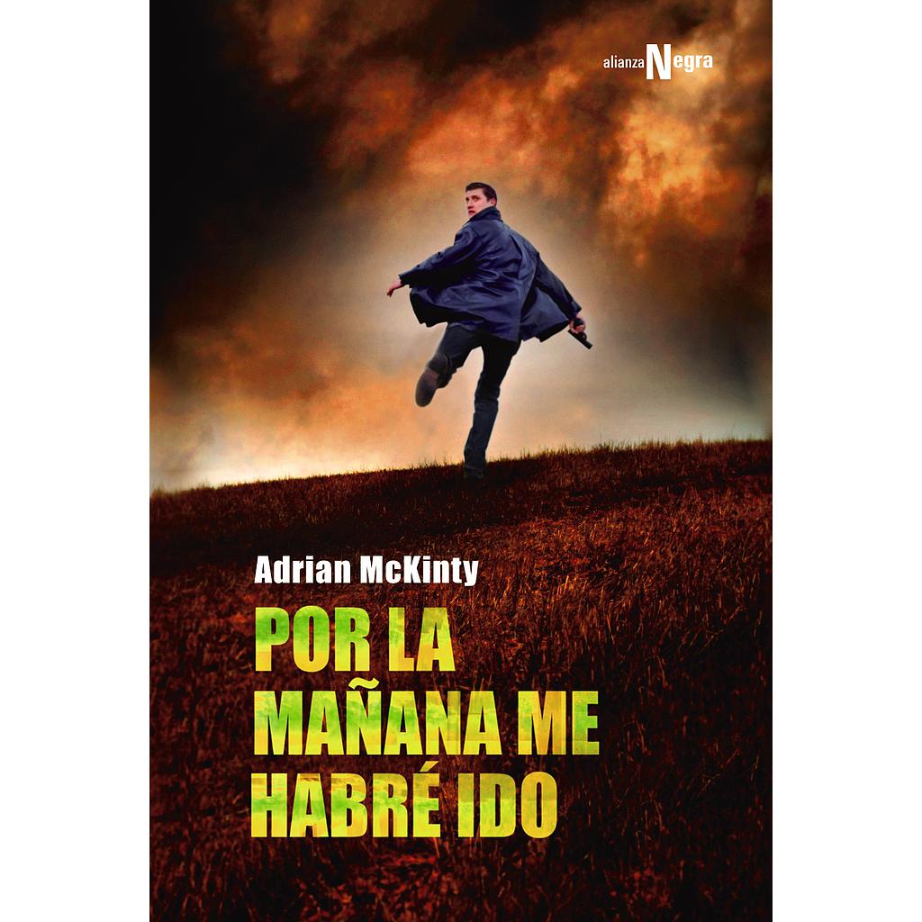 Por la mañana me habré ido