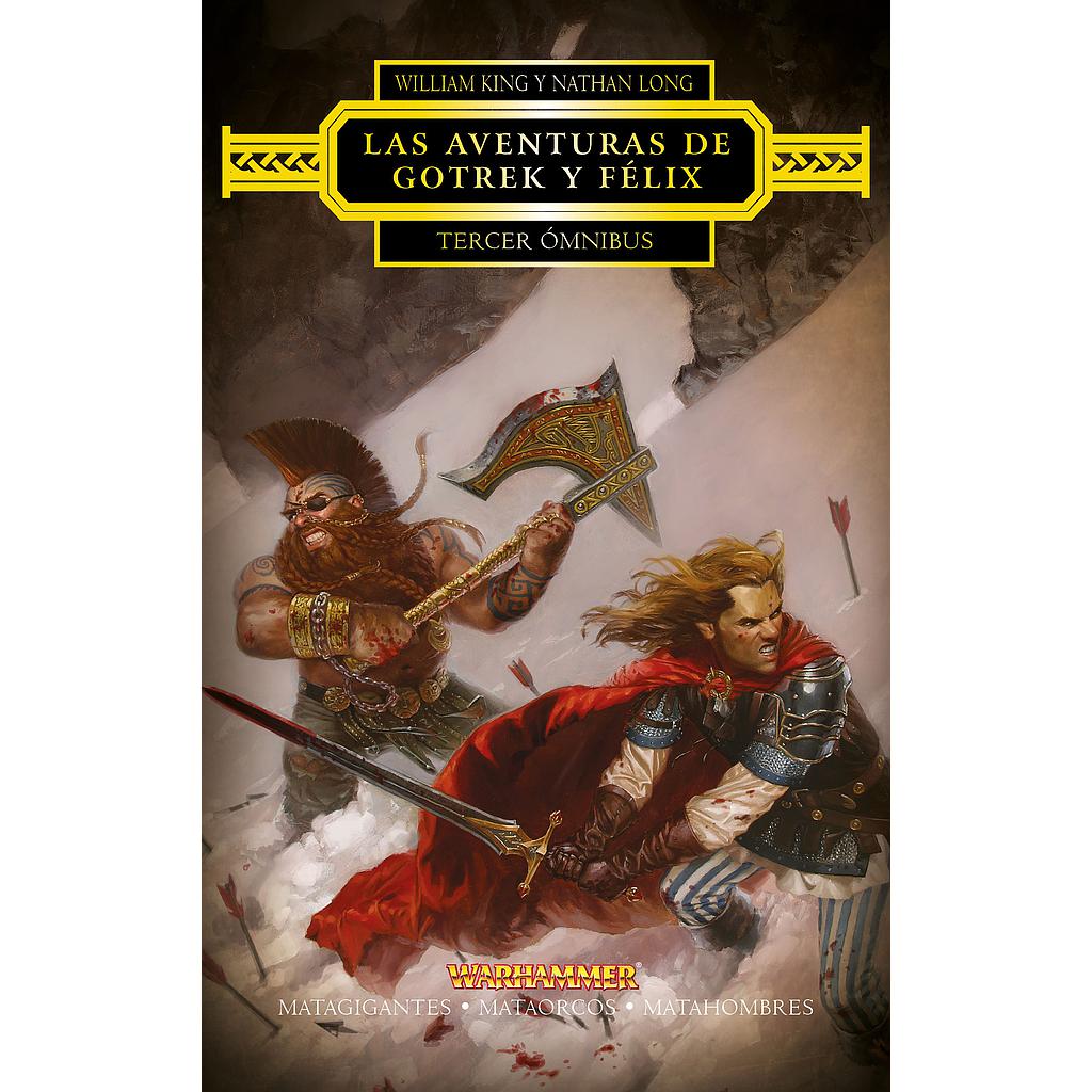 Las aventuras de Gotrek y Félix Omnibus nº 03/04