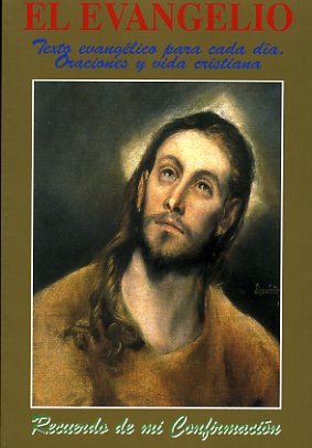 El Evangelio: Recuerdo de mi Confirmación