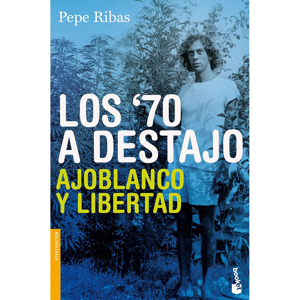 LOS 70 A DESTAJO