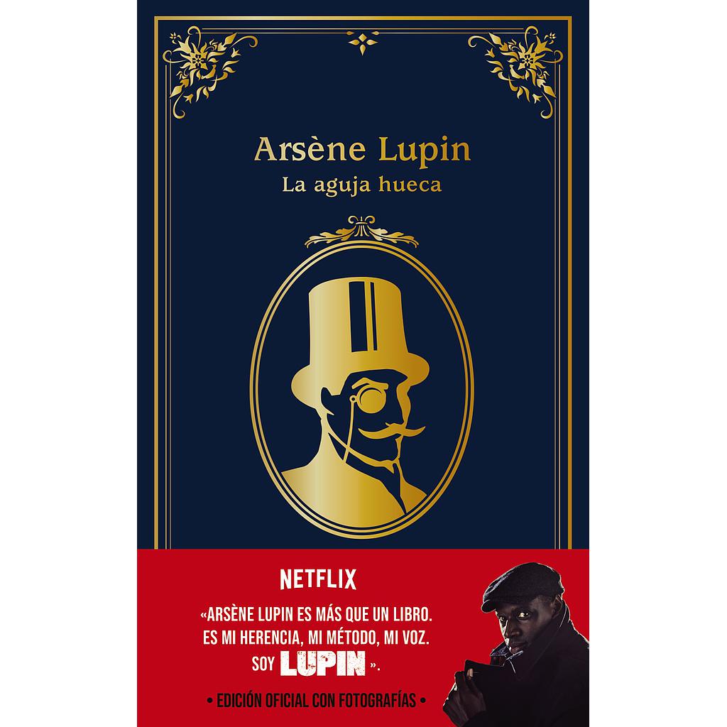 Arsène Lupin. La aguja hueca