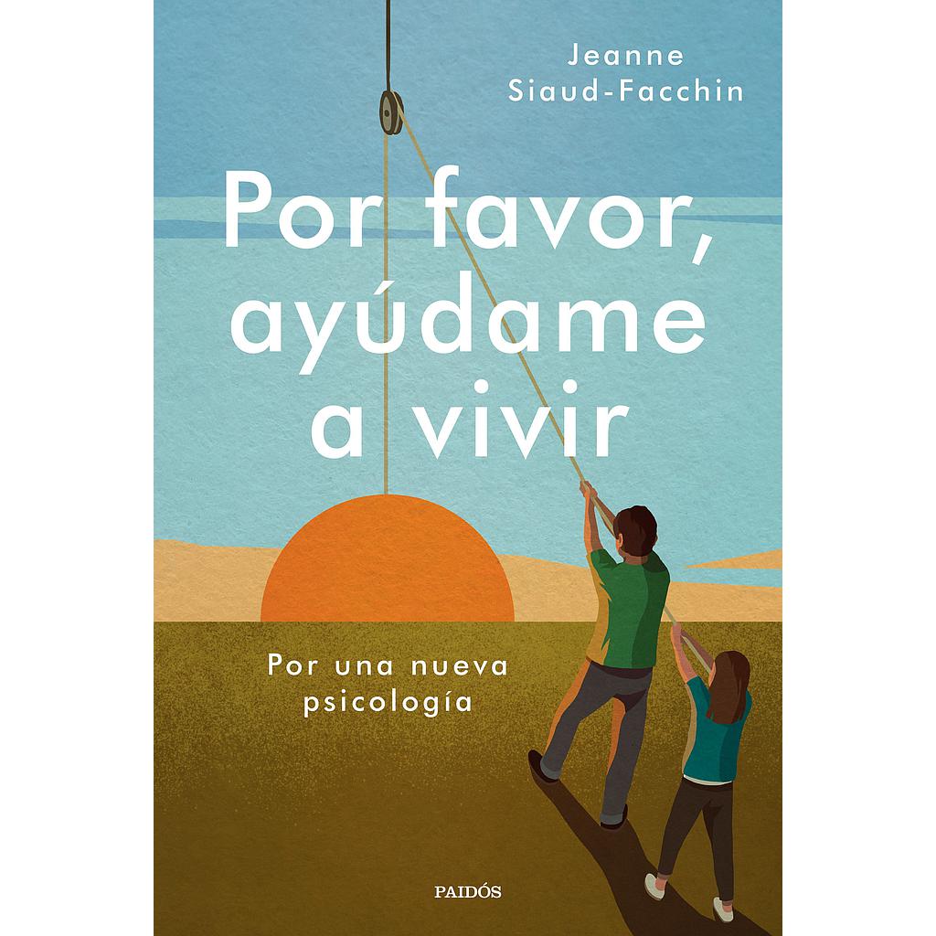 Por favor, ayúdame a vivir
