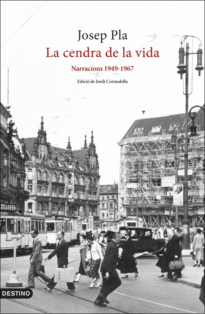 La cendra de la vida: Narracions 1949-1967