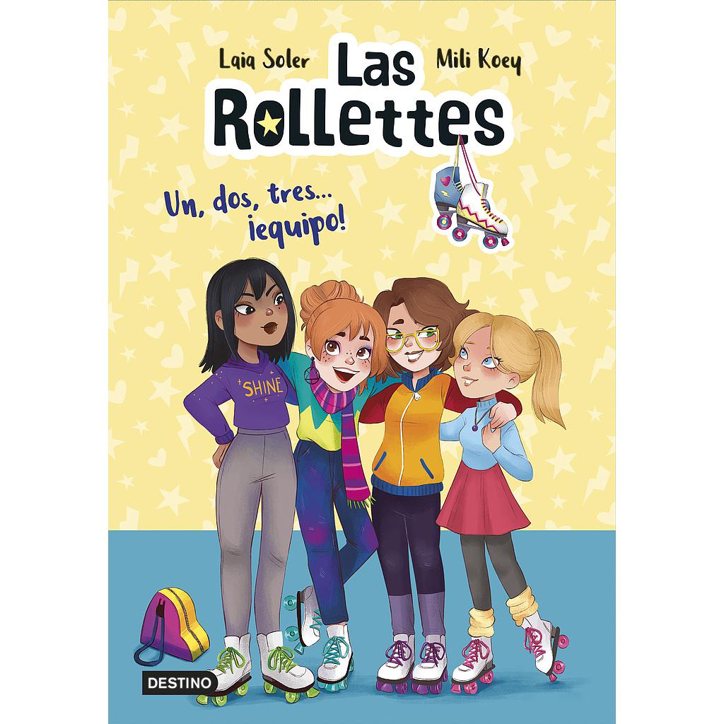 Las Rollettes 2. Un, dos, tres... ¡equipo!