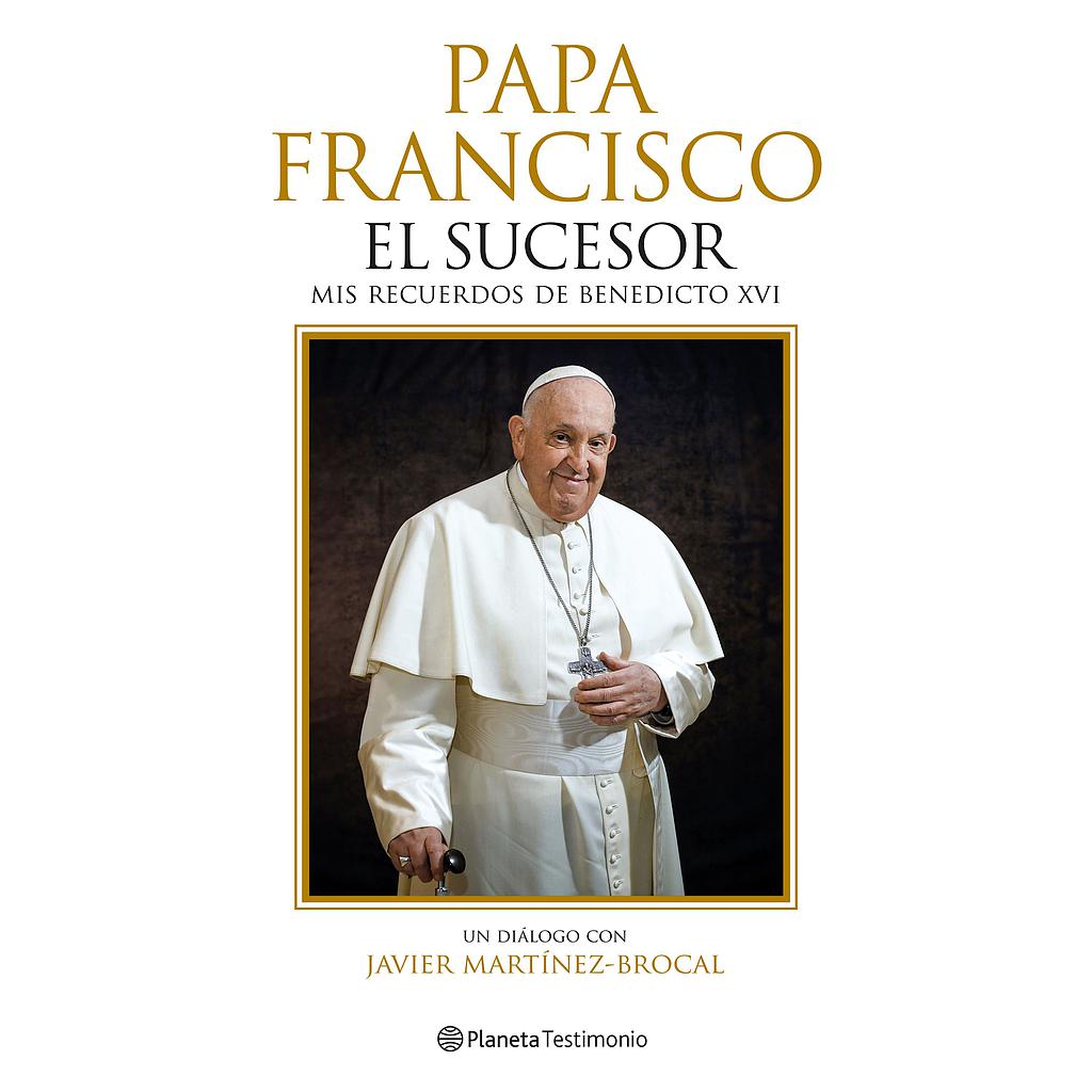 Papa Francisco. El sucesor