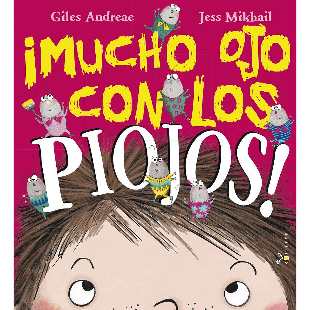 ¡Mucho ojo con los piojos!