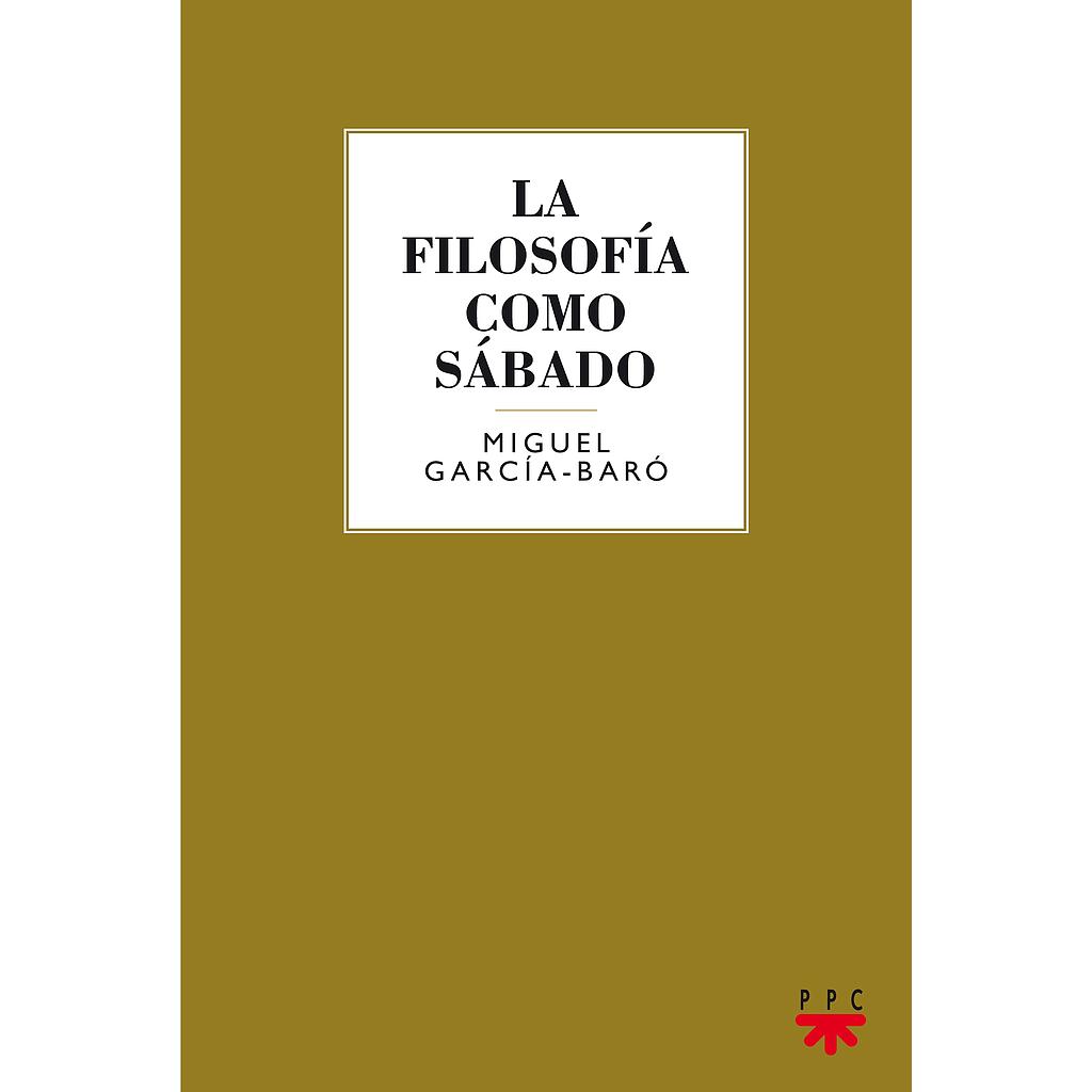 La filosofía como sábado