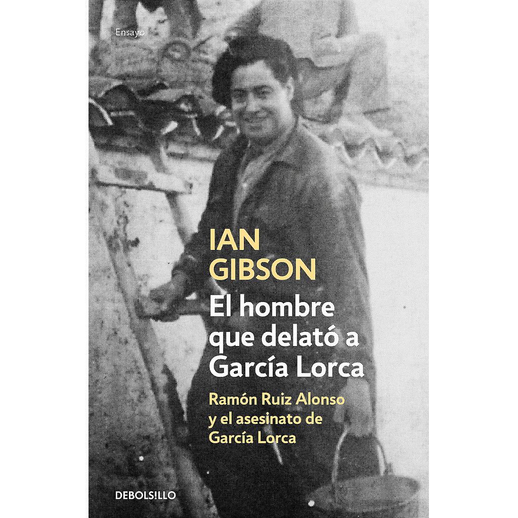El hombre que delató a García Lorca