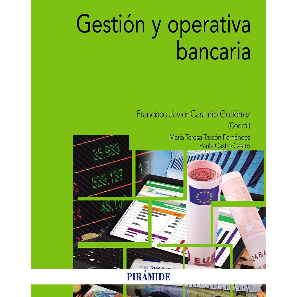 Gestión y operativa bancaria