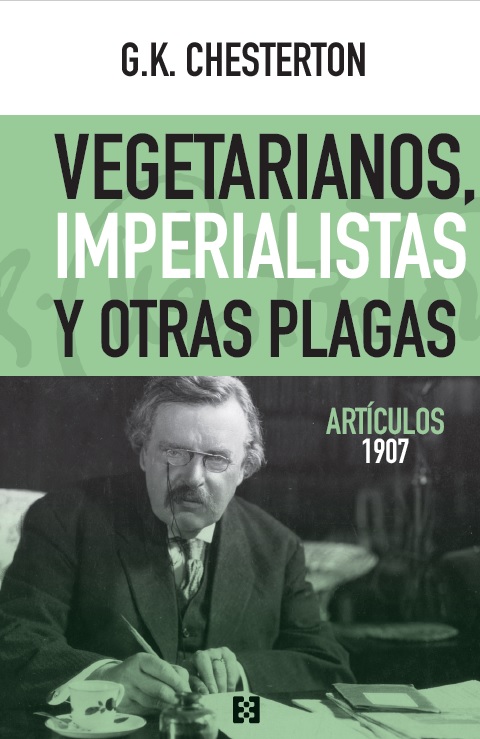 Vegetarianos, imperialistas y otras plagas