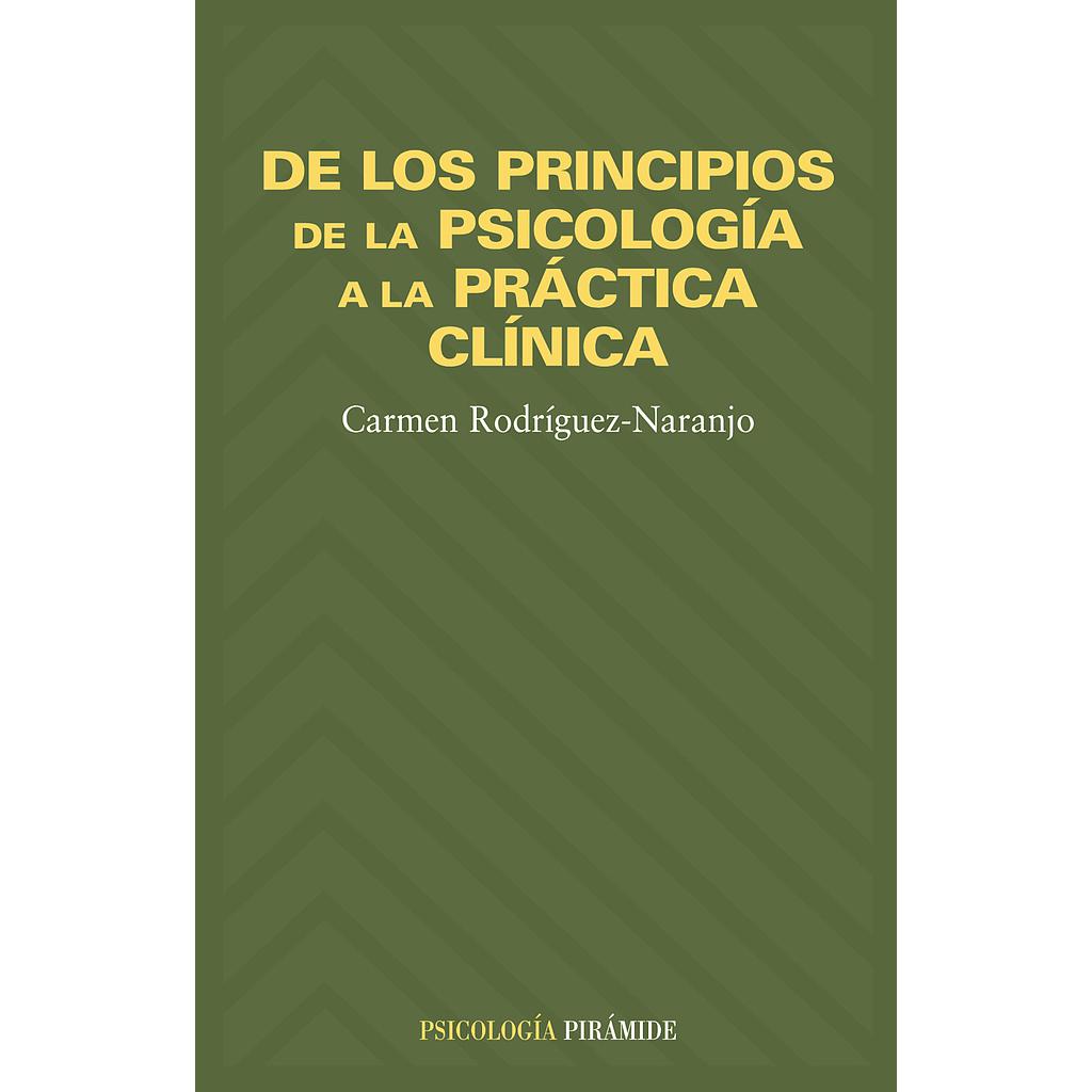 De los principios de la psicología a la práctica clínica