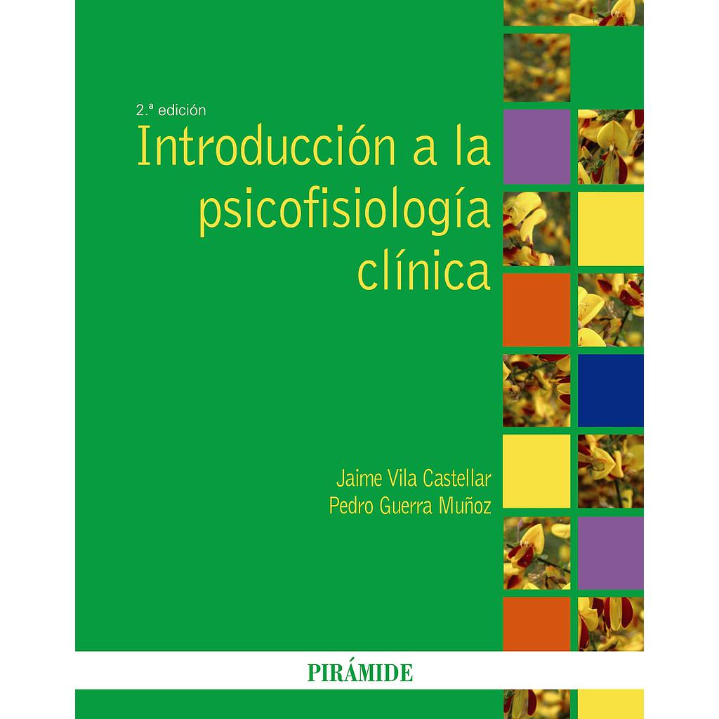 Introducción a la psicofisiología clínica