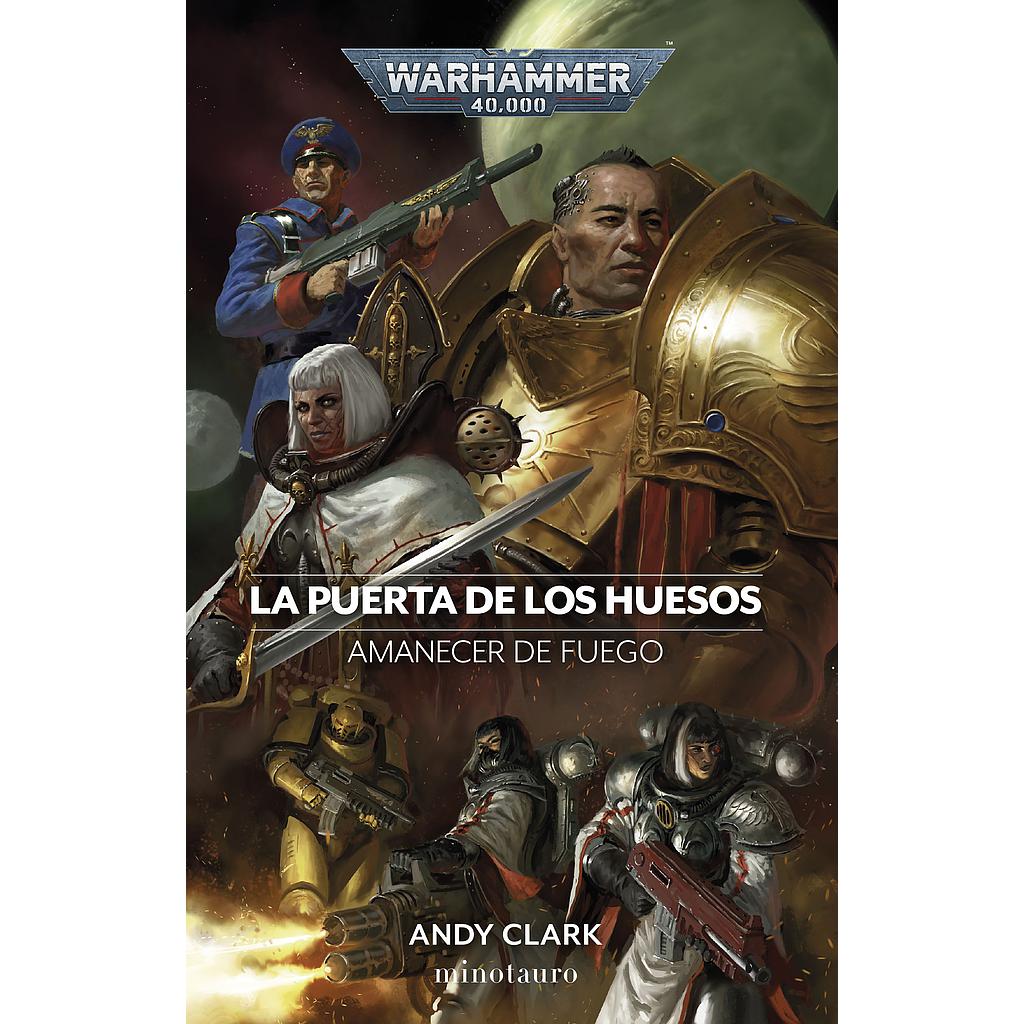 Amanecer de fuego nº 02 La puerta de los huesos
