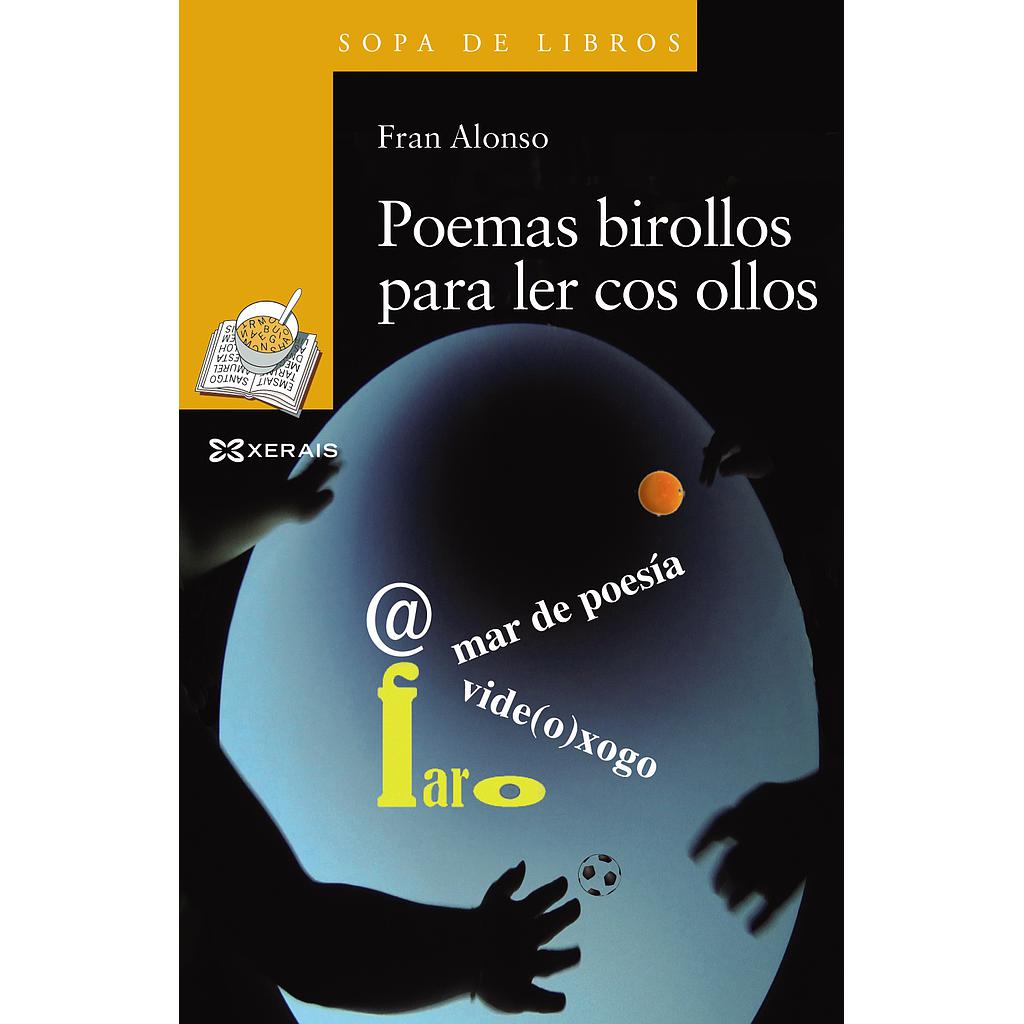 Poemas birollos para ler cos ollos