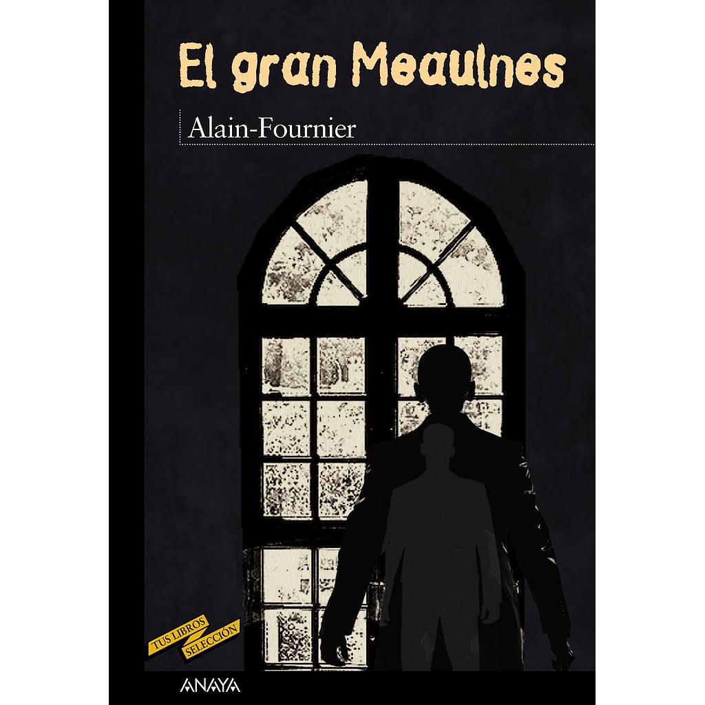 El gran Meaulnes