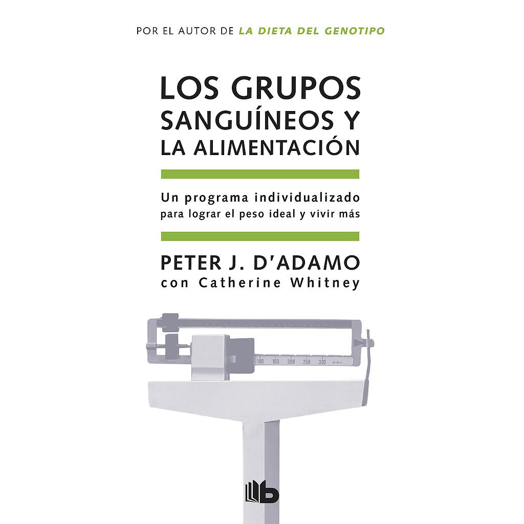 Los grupos sanguíneos y la alimentación