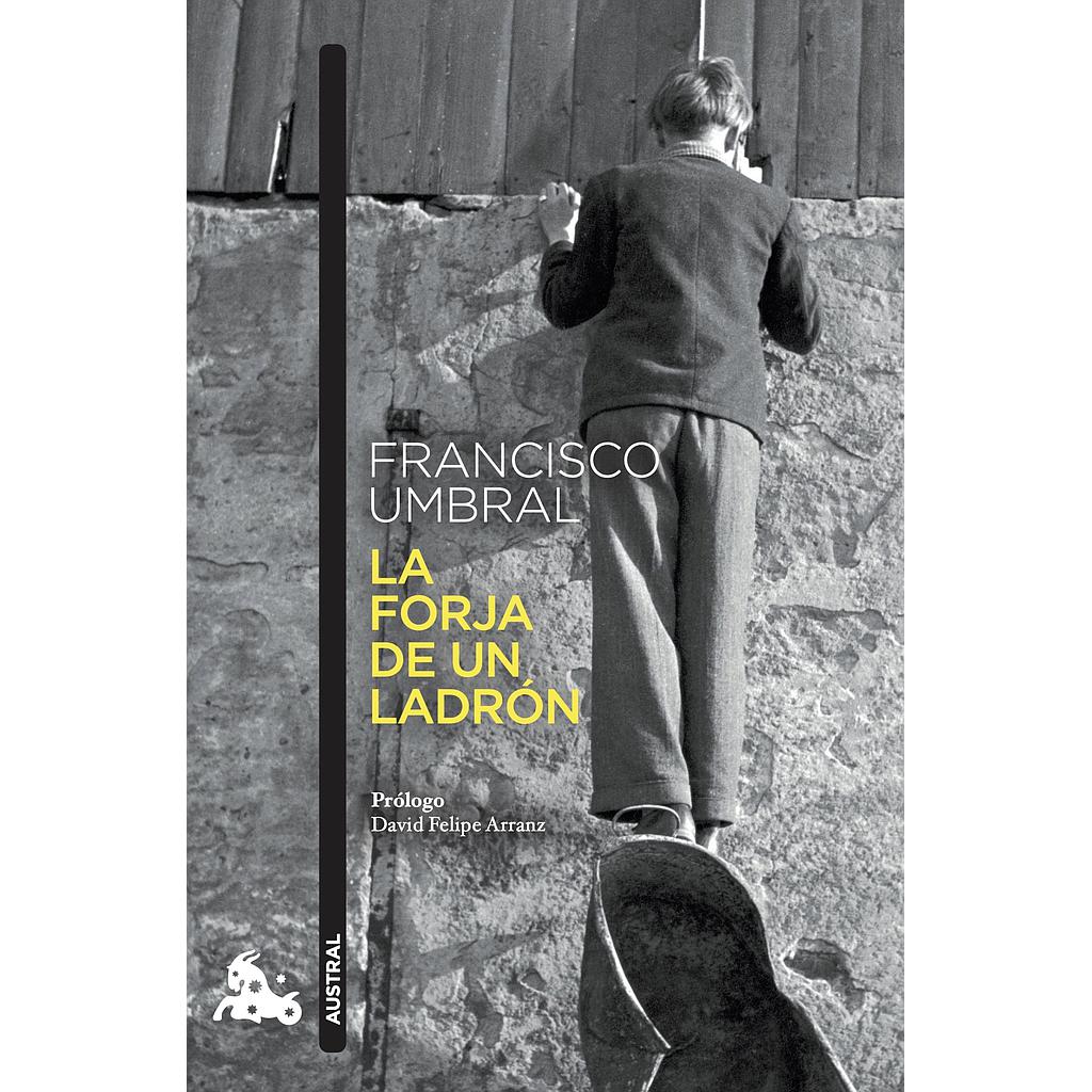 La forja de un ladrón