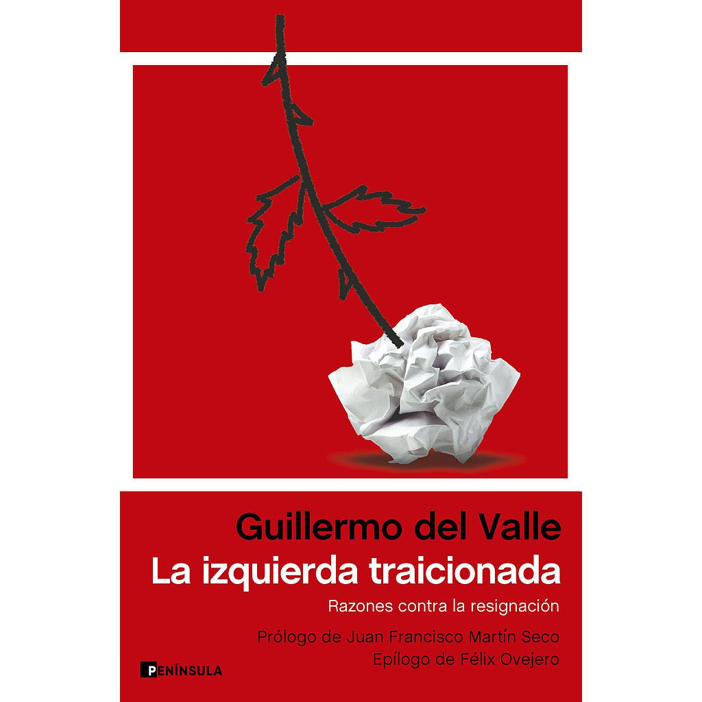 La izquierda traicionada