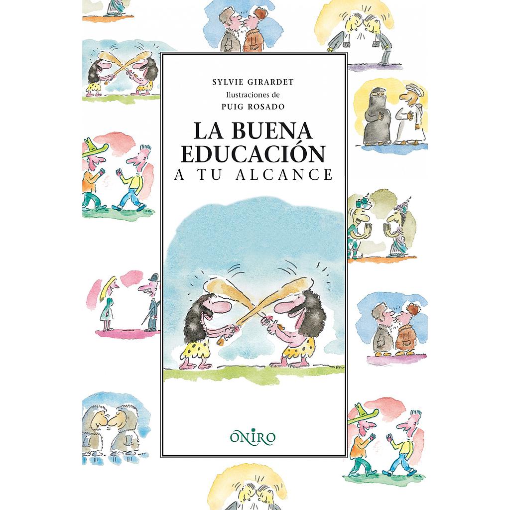 LA BUENA EDUCACION