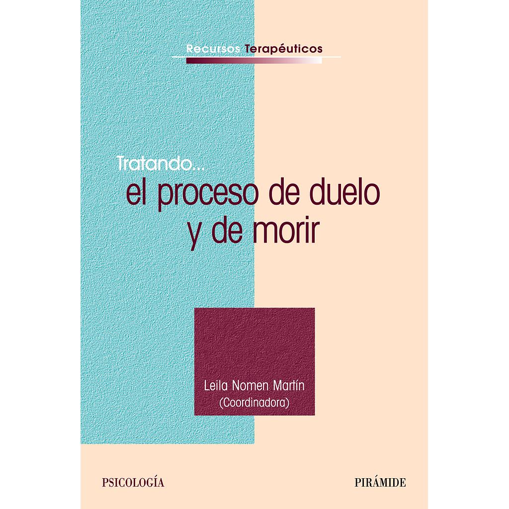 Tratando... el proceso de duelo y de morir