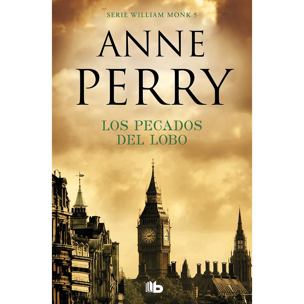 Los pecados del lobo (Detective William Monk 5)