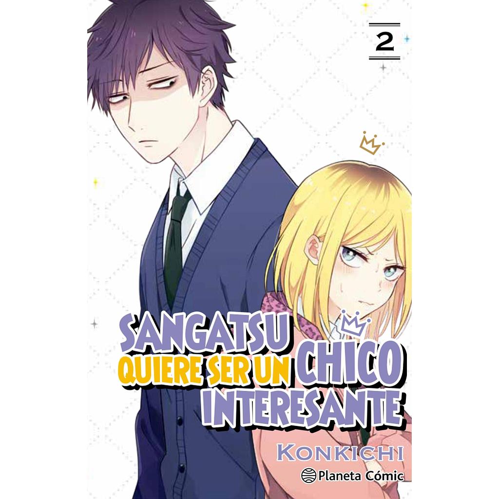 Sangatsu quiere ser un chico interesante nº 02/03