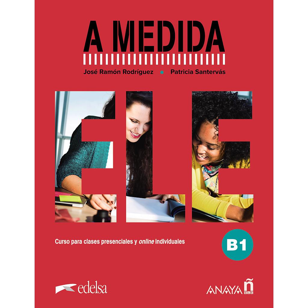 A medida. Nivel B1. Manual de clase