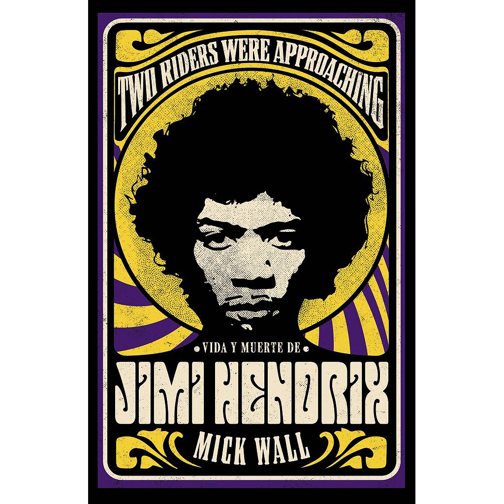 Vida y muerte de Jimi Hendrix